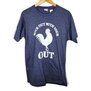 Rock Out With Your 🐓 Out T-Shirt in Heather Blue Size M